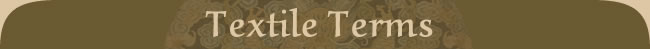 Textile Terms
